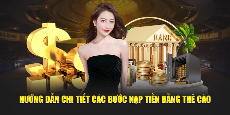Hướng dẫn chi tiết các bước nạp tiền 33WIN bằng thẻ cào
