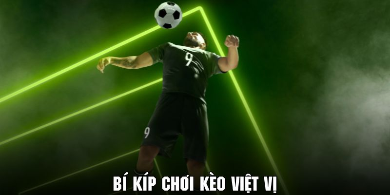 Mẹo soi kèo việt vị từ các chuyên gia 33WIN