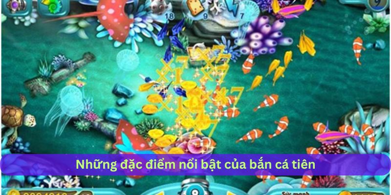 Những đặc điểm nổi bật của bắn cá tiên 33WIN