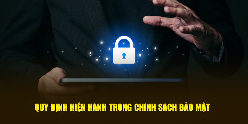 Quy định hiện hành trong chính sách bảo mật 33WIN